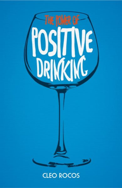 The Power of Positive Drinking cover