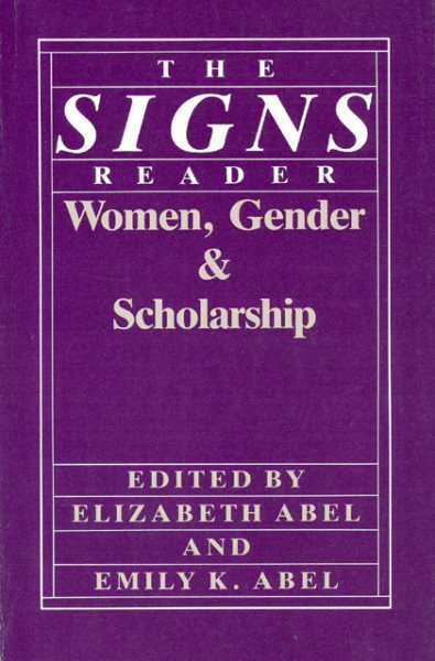 The Signs Reader: Women, Gender, and Scholarship cover