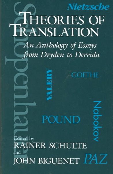 Theories of Translation: An Anthology of Essays from Dryden to Derrida cover
