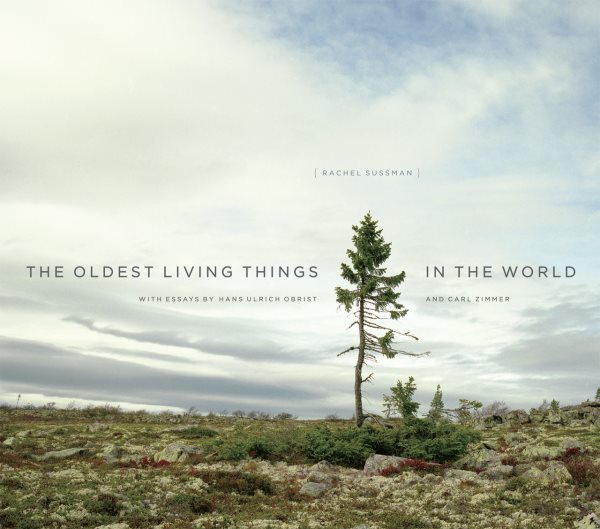 The Oldest Living Things in the World cover