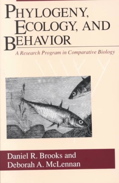Phylogeny, Ecology, and Behavior: A Research Program in Comparative Biology cover