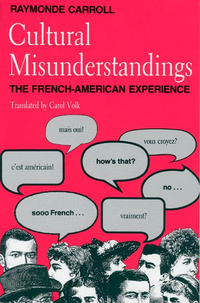 Cultural Misunderstandings: The French-American Experience cover