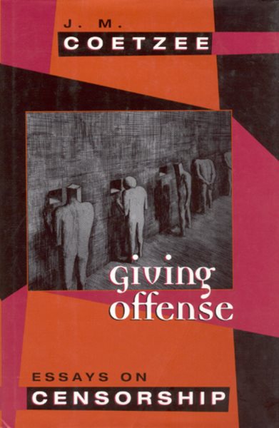 Giving Offense: Essays on Censorship cover