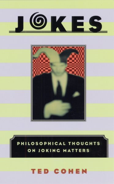 Jokes: Philosophical Thoughts on Joking Matters cover