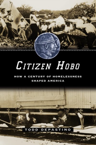 Citizen Hobo: How a Century of Homelessness Shaped America cover