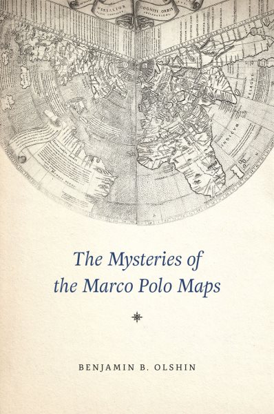 The Mysteries of the Marco Polo Maps cover