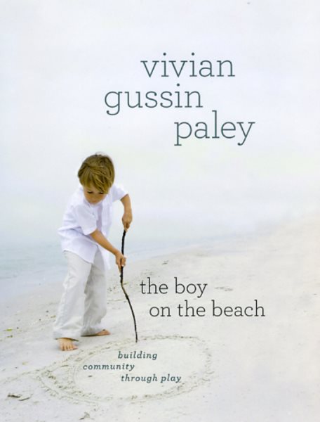 The Boy on the Beach: Building Community through Play cover