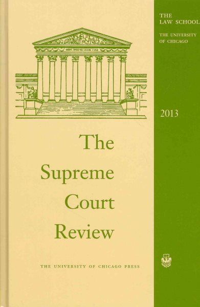 The Supreme Court Review, 2013 cover