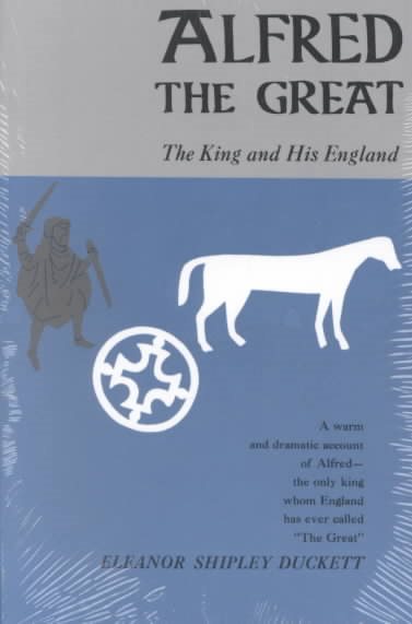 Alfred the Great: The King and His England (Phoenix Books) cover