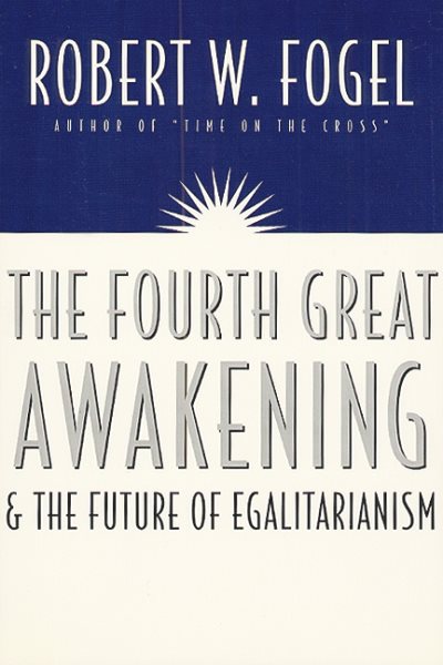 The Fourth Great Awakening and the Future of Egalitarianism cover