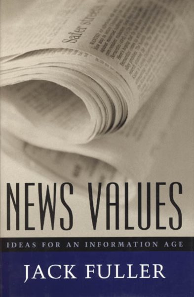 News Values: Ideas for an Information Age cover