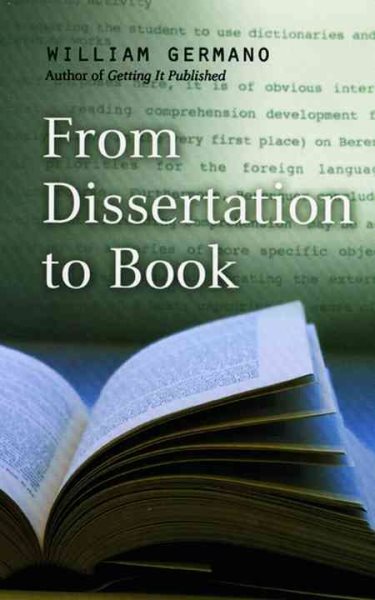 From Dissertation to Book (Chicago Guides to Writing, Editing, and Publishing) cover