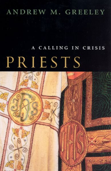 Priests: A Calling in Crisis cover