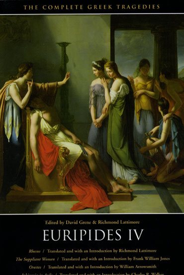 Euripides IV: Rhesus / The Suppliant Women / Orestes / Iphigenia in Aulis (The Complete Greek Tragedies) cover