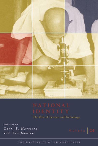 Osiris, Volume 24: National Identity: The Role of Science and Technology cover