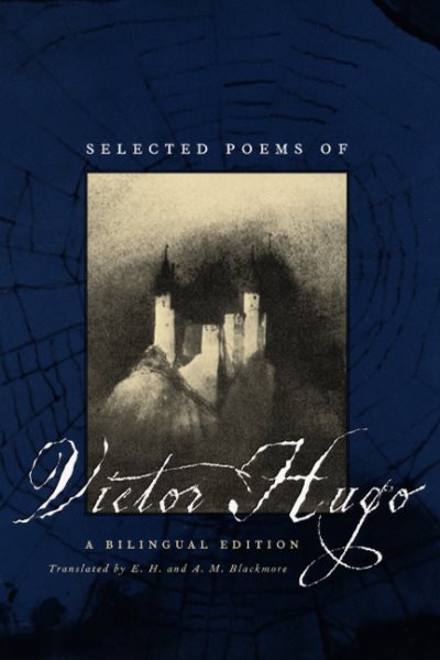 Selected Poems of Victor Hugo: A Bilingual Edition cover