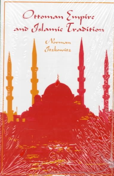 Ottoman Empire and Islamic Tradition (Phoenix Book) cover