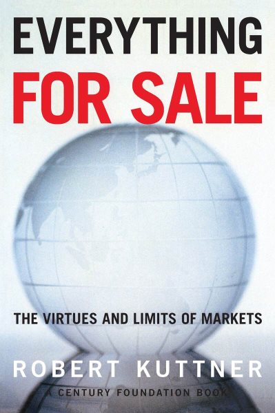 Everything for Sale: The Virtues and Limits of Markets cover