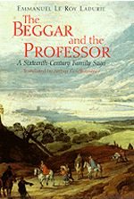 The Beggar and the Professor: A Sixteenth-Century Family Saga cover