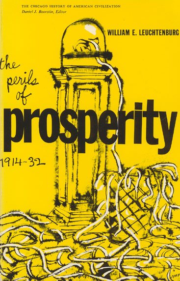 The Perils of Prosperity, 1914-32 cover