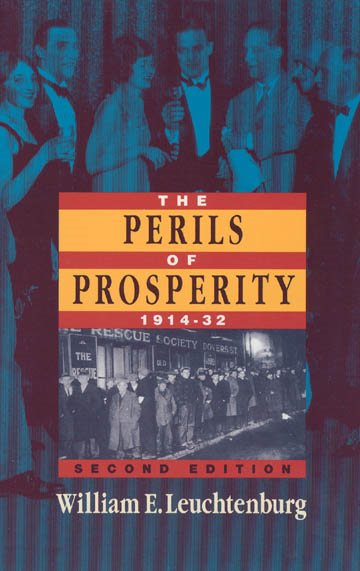 The Perils of Prosperity, 1914-1932, 2nd Edition cover