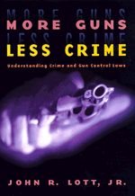 More Guns, Less Crime: Understanding Crime and Gun Control Laws (Studies in Law and Economics) cover