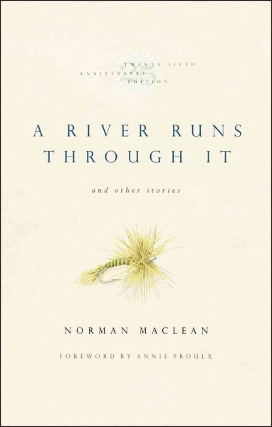 A River Runs Through It and Other Stories, Twenty-fifth Anniversary Edition cover
