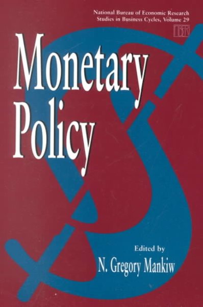 Monetary Policy (Volume 29) (National Bureau of Economic Research Studies in Business Cycles) cover