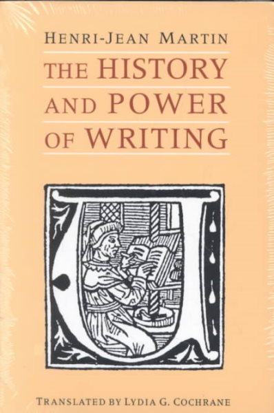 The History and Power of Writing cover
