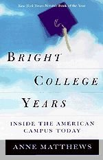 Bright College Years: Inside the American College Today
