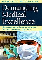 Demanding Medical Excellence: Doctors and Accountability in the Information Age cover