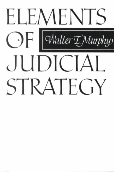 Elements of Judicial Strategy cover