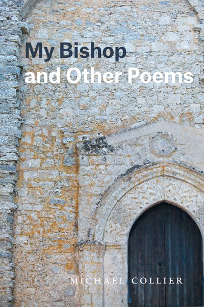 My Bishop and Other Poems (Phoenix Poets) cover