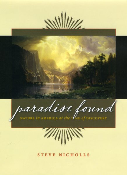 Paradise Found: Nature in America at the Time of Discovery cover
