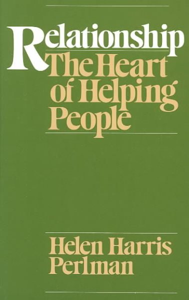 Relationship: The Heart of Helping People cover