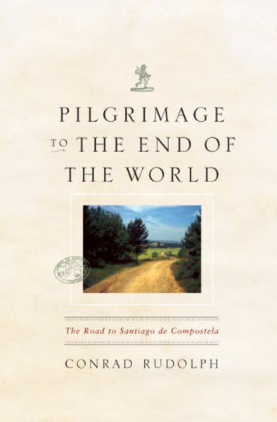 Pilgrimage to the End of the World: The Road to Santiago de Compostela (Culture Trails: Adventures in Travel) cover