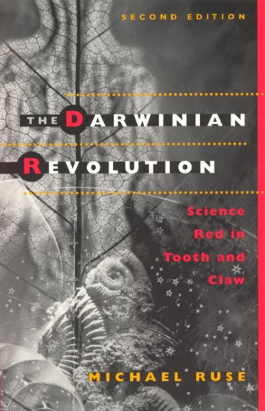 The Darwinian Revolution: Science Red in Tooth and Claw cover