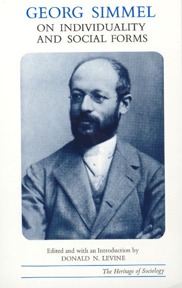 Georg Simmel on Individuality and Social Forms (Heritage of Sociology Series) cover