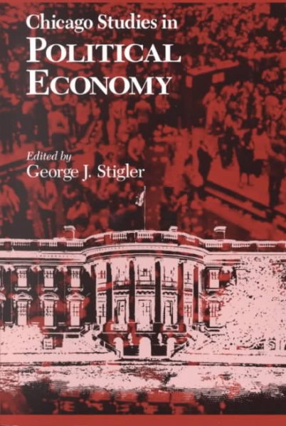 Chicago Studies in Political Economy cover