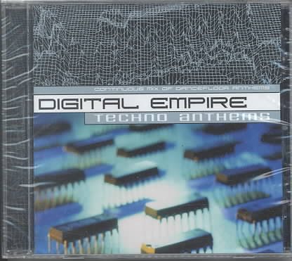 Digital Empire: Techno Anthems cover