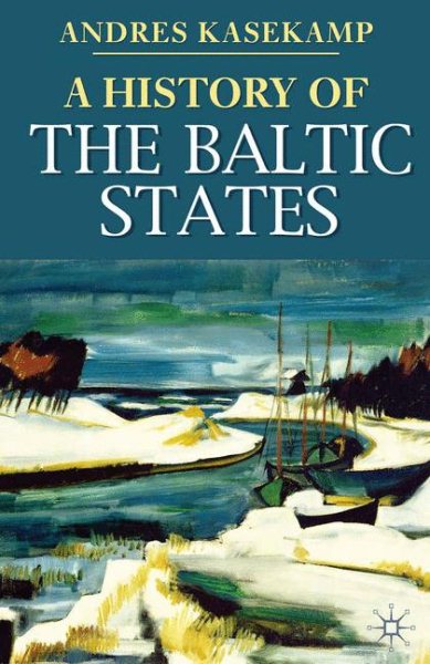 A History of the Baltic States (Palgrave Essential Histories series) cover