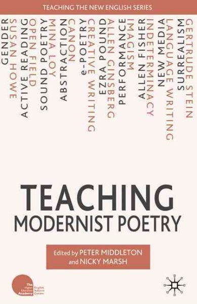 Teaching Modernist Poetry (Teaching the New English) cover