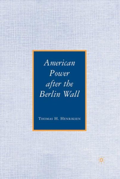 American Power after the Berlin Wall cover