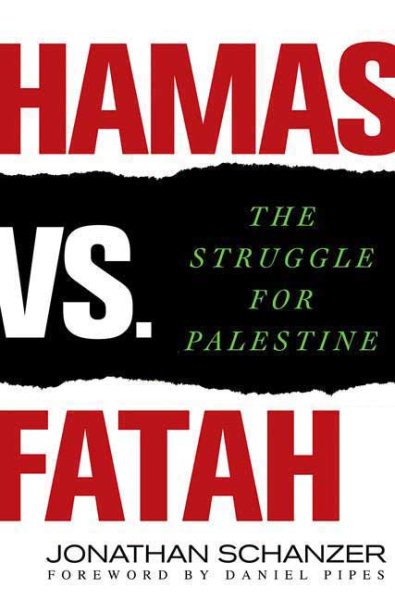 Hamas vs. Fatah: The Struggle For Palestine cover