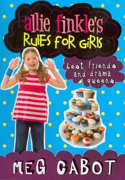 Allie Finkle's Rules for Girls: Best Friends and Drama Queens cover