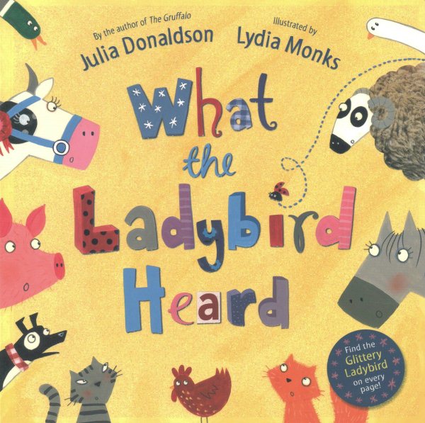 What the Ladybird Heard. Julia Donaldson cover