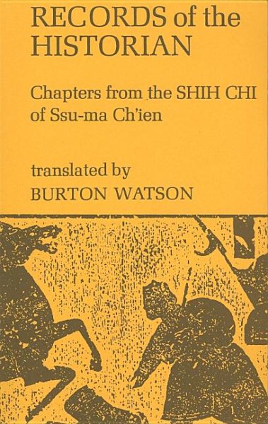 Records of the Historian: Chapters from the Shih Chi of Ssu-ma Ch'ien (Columbia Asian Studies) cover