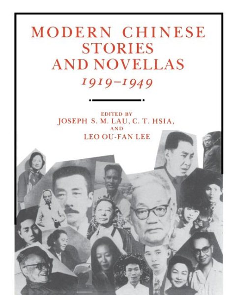 Modern Chinese Stories and Novellas, 1919-1949 (Modern Asian Literature Series) cover
