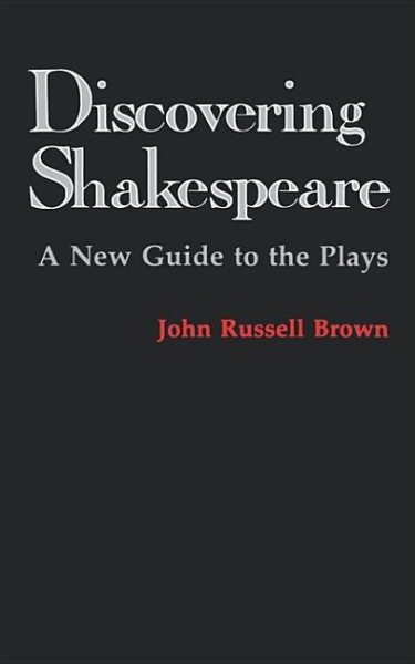Discovering Shakespeare: A New Guide to the Plays cover