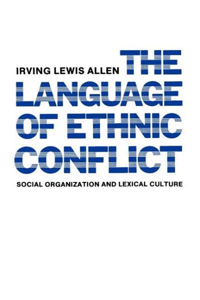 The Language of Ethnic Conflict cover